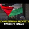 LIVE: Pro-Palestinian protest in Sweden's Malmo | Eurovision Song Contest 2024 | Gaza War | N18G